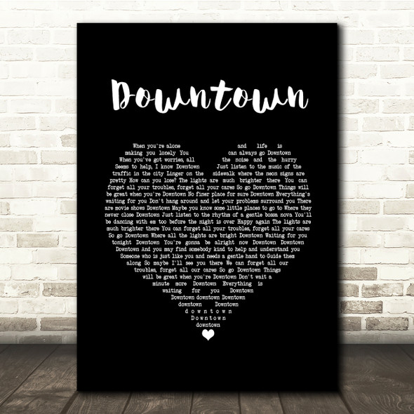 Petula Clark Downtown Black Heart Song Lyric Quote Music Poster Print