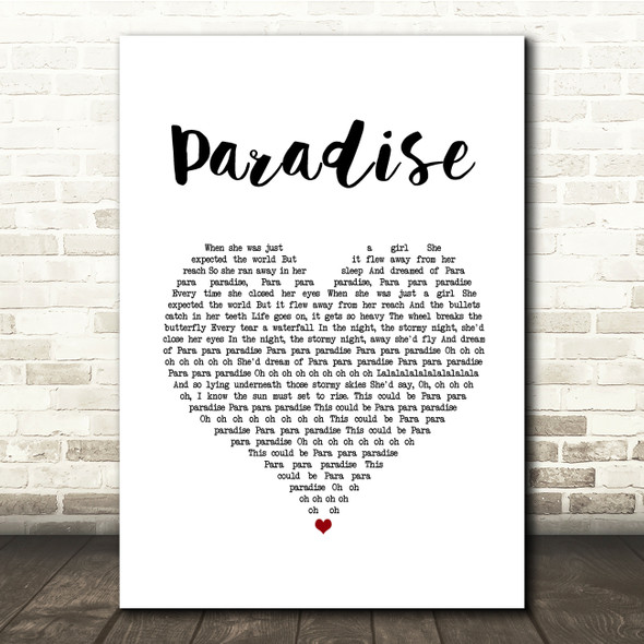 Coldplay Paradise White Heart Song Lyric Quote Music Poster Print