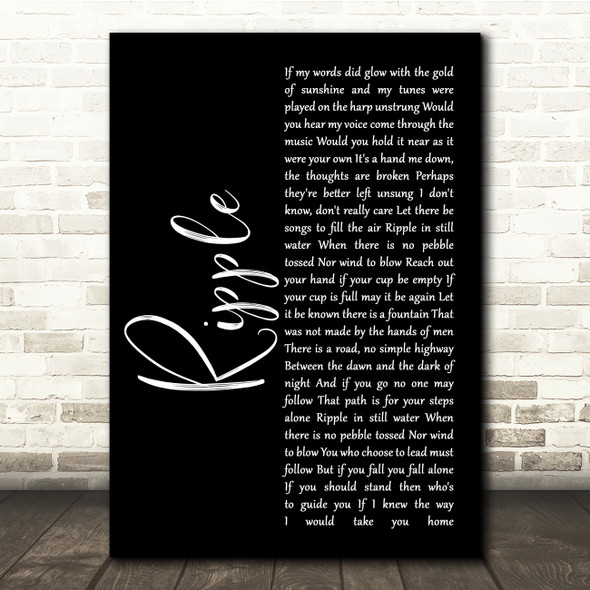 The Grateful Dead Ripple Black Script Song Lyric Quote Music Poster Print