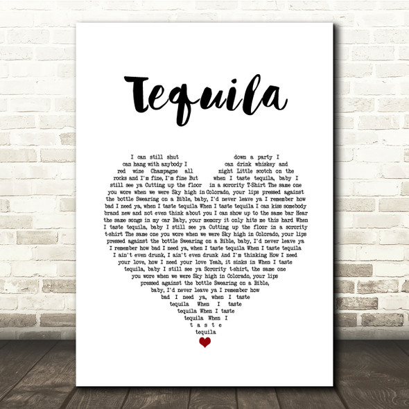 Dan + Shay Tequila White Heart Song Lyric Quote Music Poster Print