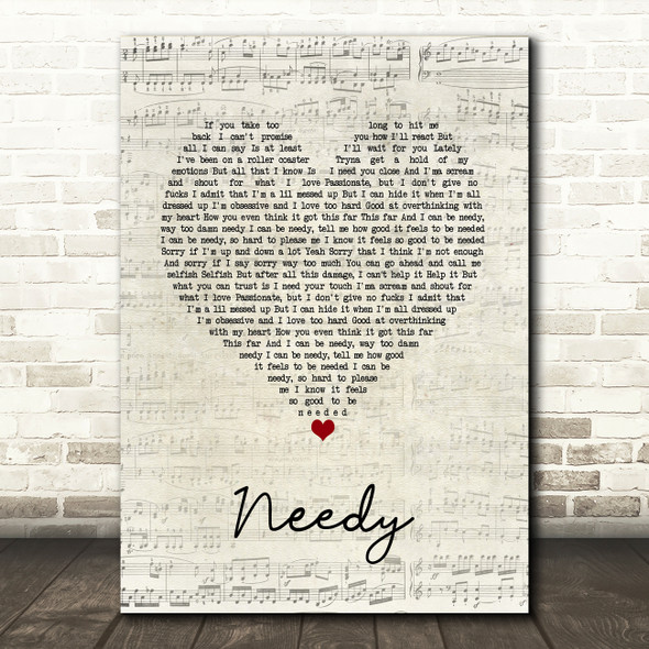 Ariana Grande Needy Script Heart Song Lyric Quote Music Poster Print
