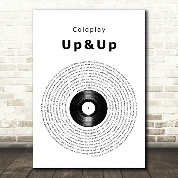 Coldplay Up&Up Vinyl Record Song Lyric Quote Music Poster Print