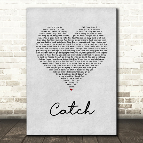 Brett Young Catch Grey Heart Song Lyric Quote Music Poster Print