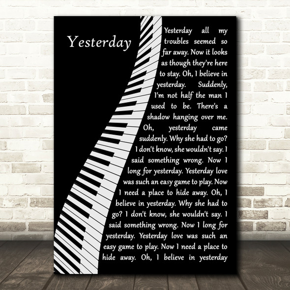 The Beatles Yesterday Piano Song Lyric Quote Music Poster Print