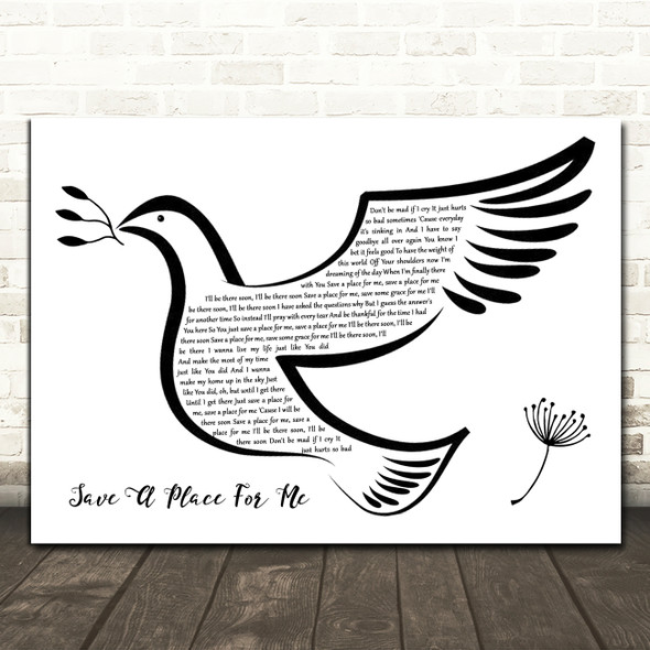 Matthew West Save A Place For Me Black & White Dove Bird Song Lyric Wall Art Print