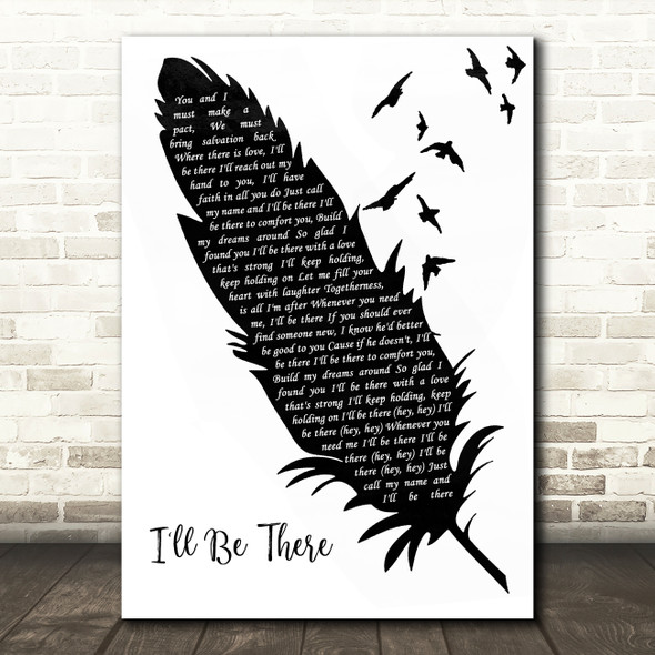 The Jackson 5 I'll Be There Black & White Feather & Birds Song Lyric Wall Art Print