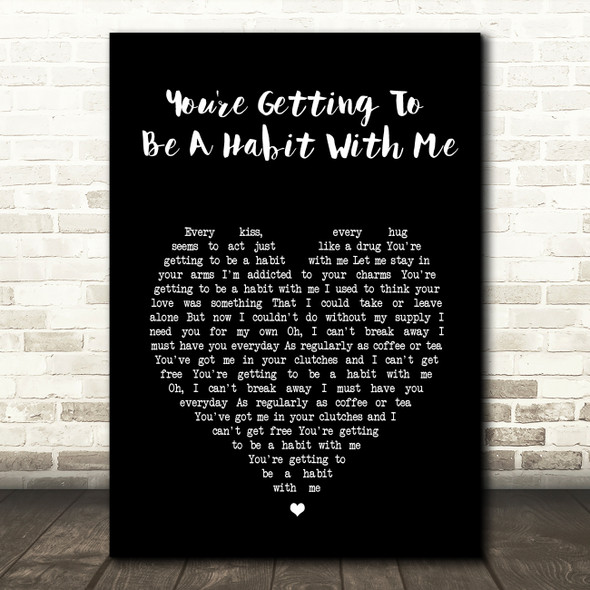 Frank Sinatra You're Getting To Be A Habit With Me Black Heart Song Lyric Wall Art Print