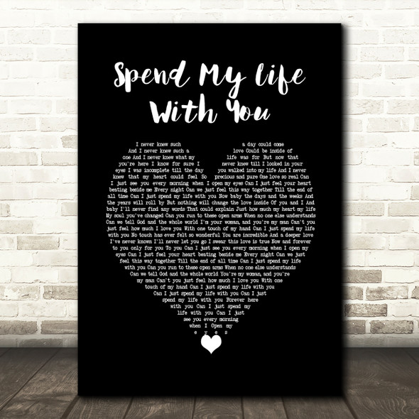 Eric Benet Spend My Life With You Black Heart Song Lyric Wall Art Print