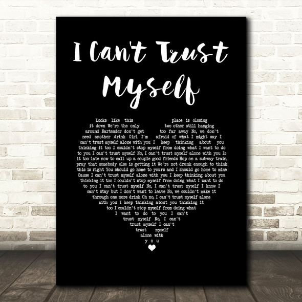 Devin Dawson I Can't Trust Myself Black Heart Song Lyric Wall Art Print