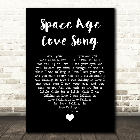 A Flock Of Seagulls Space Age Love Song Black Heart Song Lyric Wall Art Print