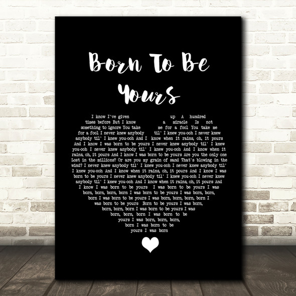 Kygo & Imagine Dragons Born To Be Yours Black Heart Song Lyric Wall Art Print