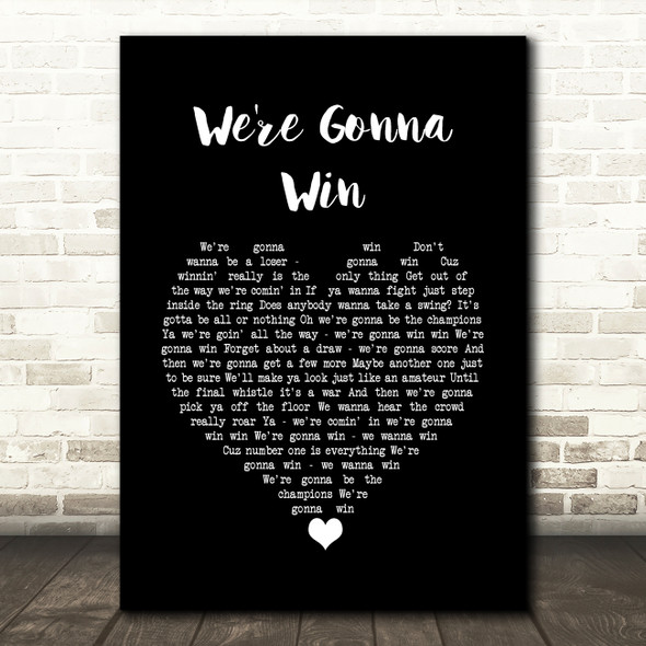 Bryan Adams We're Gonna Win Black Heart Song Lyric Wall Art Print