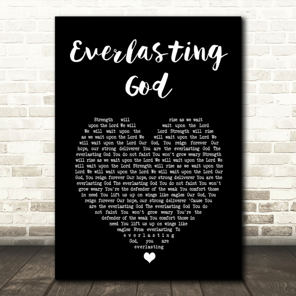 Chris Tomlin Everlasting God Black Heart Song Lyric Wall Art Print