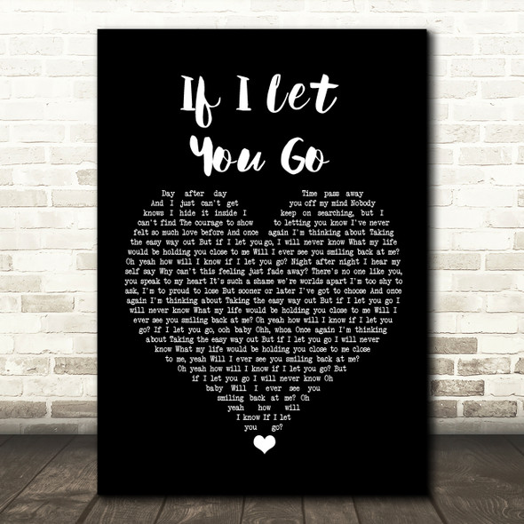 Westlife If I Let You Go Black Heart Song Lyric Wall Art Print