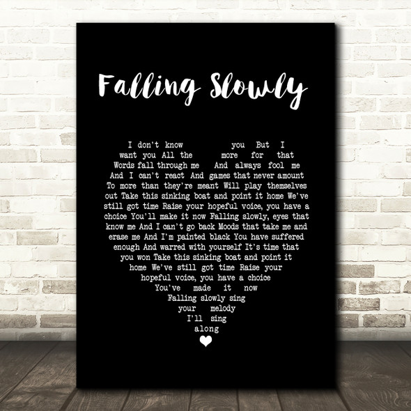 Glen Hansard Falling Slowly Black Heart Song Lyric Wall Art Print