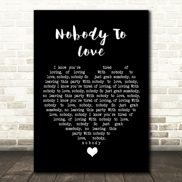 Sigma Nobody To Love Black Heart Song Lyric Wall Art Print