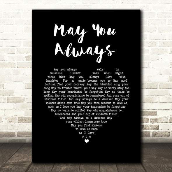 The McGuire Sisters May You Always Black Heart Song Lyric Wall Art Print