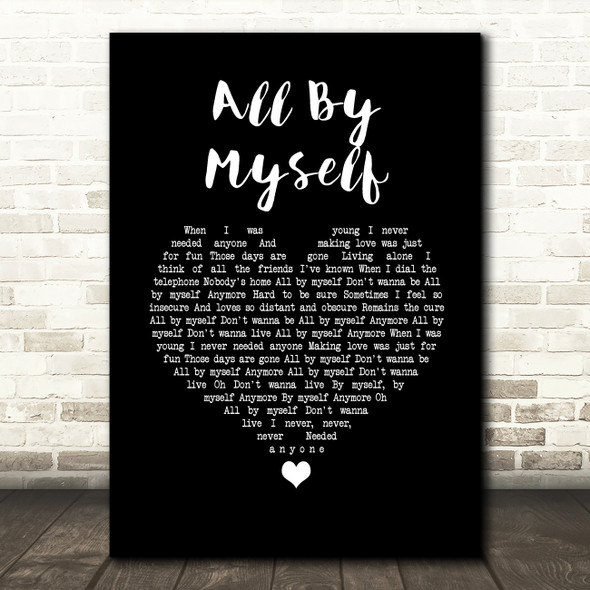 Celine Dion All By Myself Black Heart Song Lyric Wall Art Print
