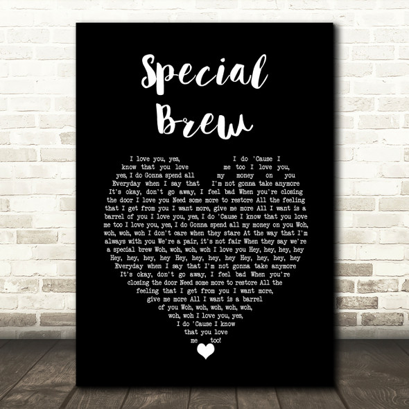 Bad Manners Special Brew Black Heart Song Lyric Wall Art Print