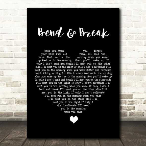 Keane Bend & Break Black Heart Song Lyric Wall Art Print