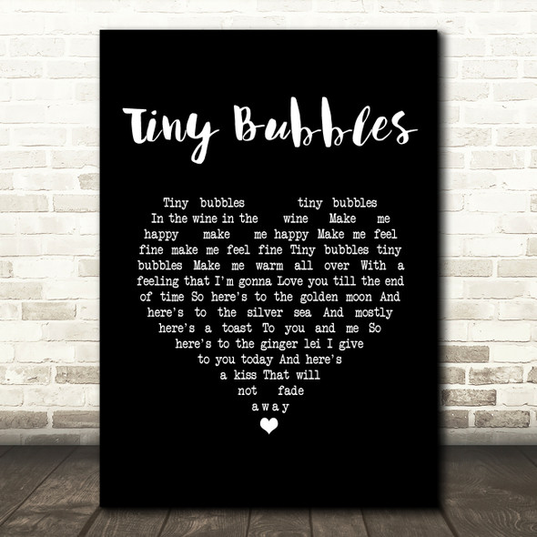 Sidney Devine Tiny Bubbles Black Heart Song Lyric Wall Art Print