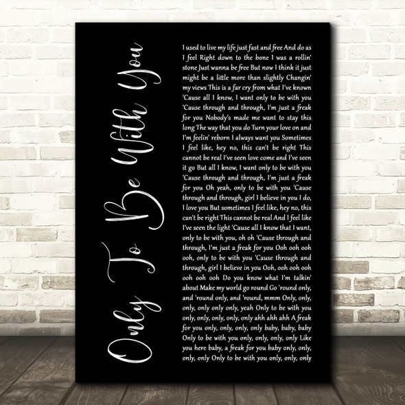 Roachford Only To Be With You Black Script Song Lyric Wall Art Print