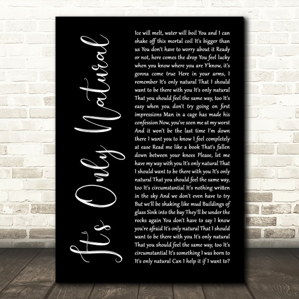 Crowded House It's Only Natural Black Script Song Lyric Wall Art Print
