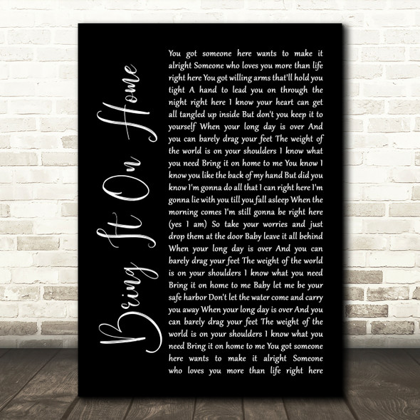 Little Big Town Bring It On Home Black Script Song Lyric Wall Art Print