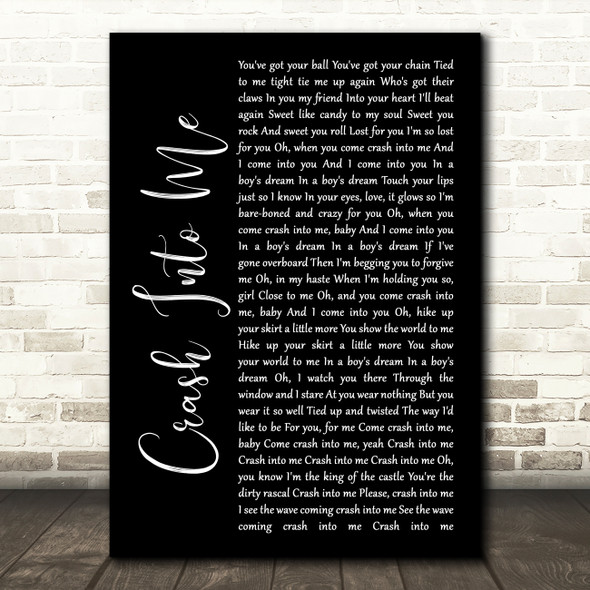 Dave Matthews Band Crash Into Me Black Script Song Lyric Wall Art Print