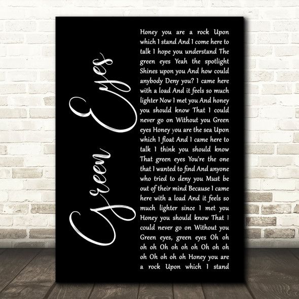 Coldplay Green Eyes Black Script Song Lyric Wall Art Print