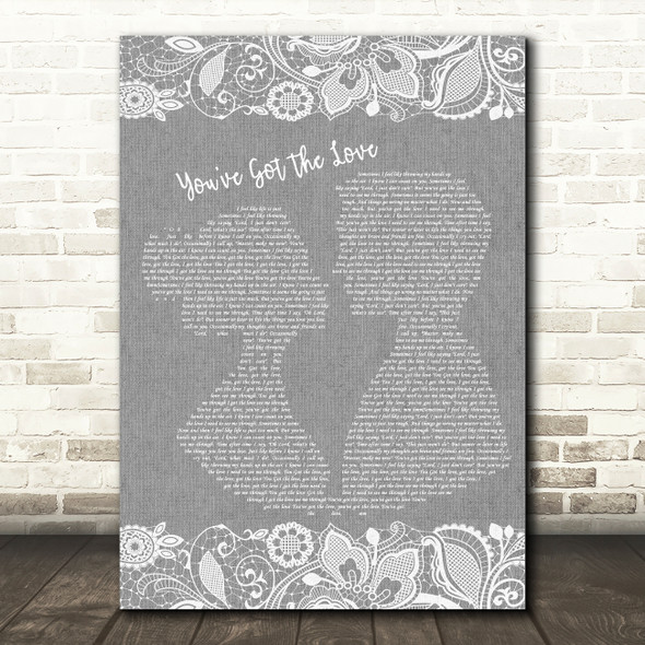 Candi Staton You've Got The Love Grey Burlap & Lace Song Lyric Wall Art Print