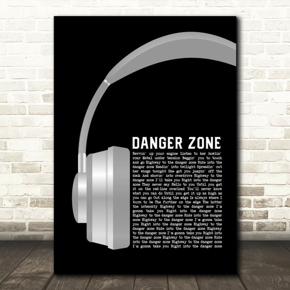 Kenny Loggins Danger Zone Grey Headphones Song Lyric Wall Art Print