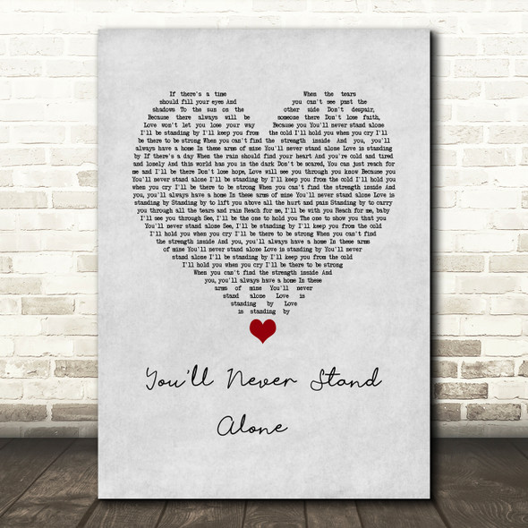 Whitney Houston You'll Never Stand Alone Grey Heart Song Lyric Wall Art Print