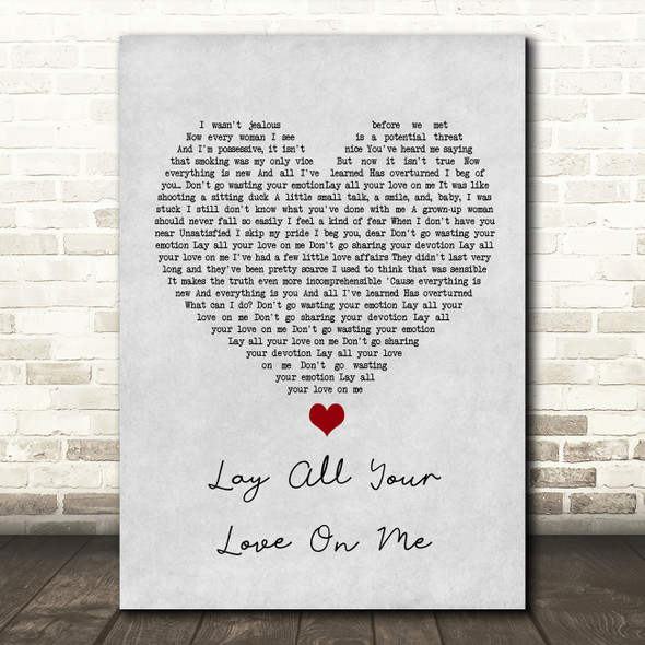 ABBA Lay All Your Love On Me Grey Heart Song Lyric Wall Art Print