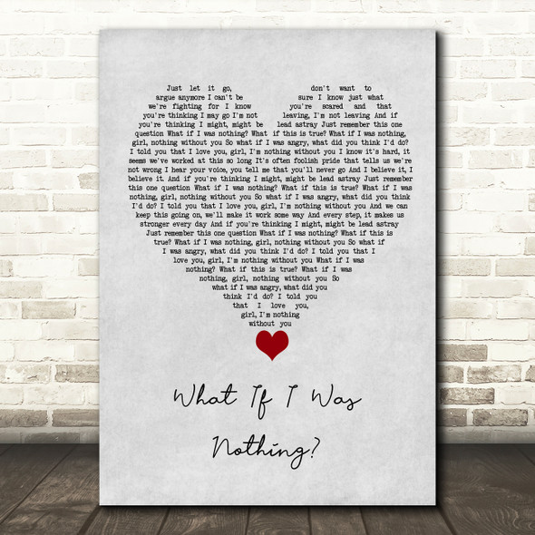 All That Remains What If I Was Nothing Grey Heart Song Lyric Wall Art Print