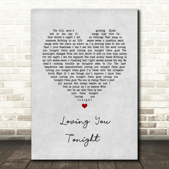 Squeeze Loving You Tonight Grey Heart Song Lyric Wall Art Print