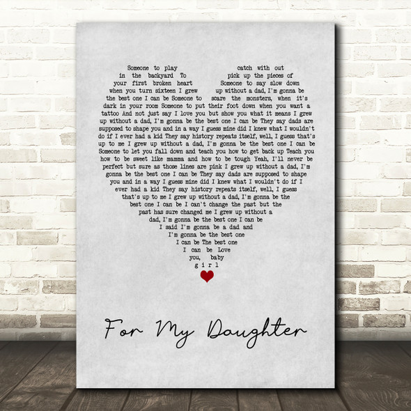 Kane Brown For My Daughter Grey Heart Song Lyric Wall Art Print