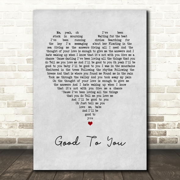 Ryland James Good To You Grey Heart Song Lyric Wall Art Print