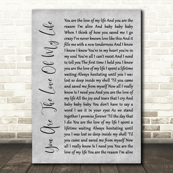 Sammy Kershaw You Are The Love Of My Life Grey Rustic Script Song Lyric Wall Art Print