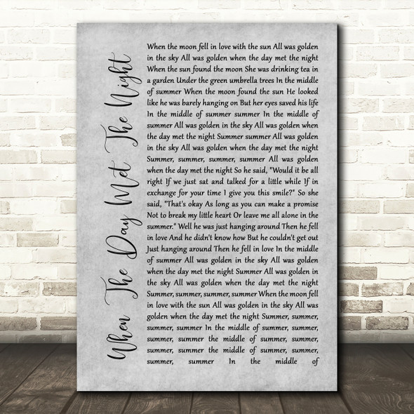 Panic! At The Disco When The Day Met The Night Grey Rustic Script Song Lyric Wall Art Print