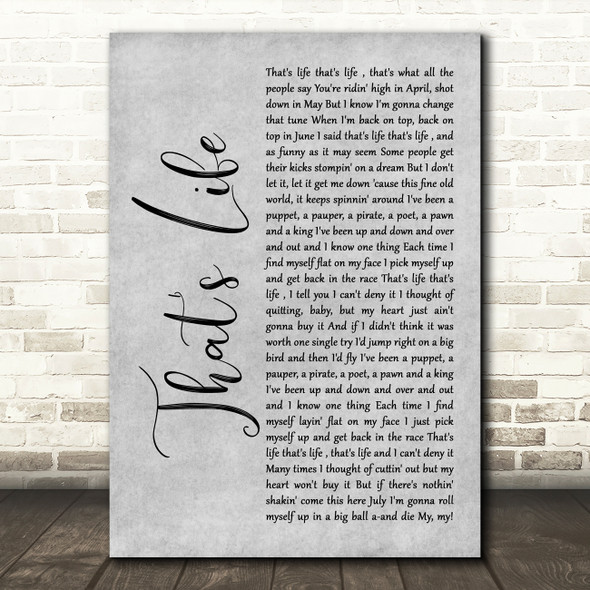 Frank Sinatra That's Life Grey Rustic Script Song Lyric Wall Art Print