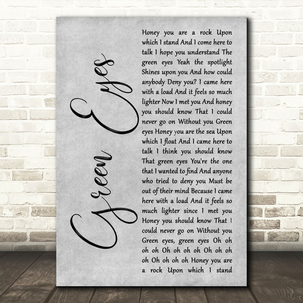 Coldplay Green Eyes Grey Rustic Script Song Lyric Wall Art Print