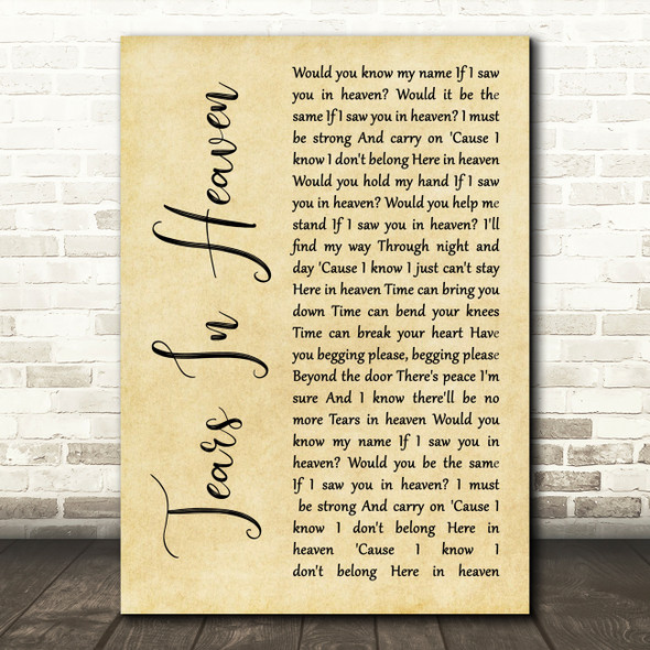 Eric Clapton Tears In Heaven Rustic Script Song Lyric Wall Art Print