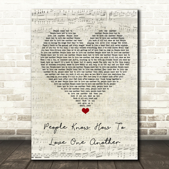 Kaiser Chiefs People Know How To Love One Another Script Heart Song Lyric Wall Art Print