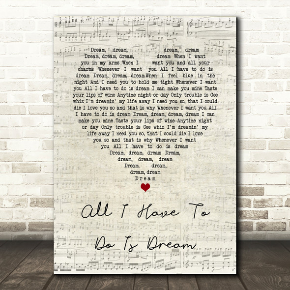 The Everly Brothers All I Have To Do Is Dream Script Heart Song Lyric Wall Art Print