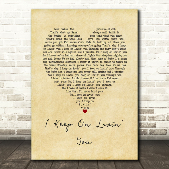 Reba McEntire I Keep On Lovin' You Vintage Heart Song Lyric Wall Art Print
