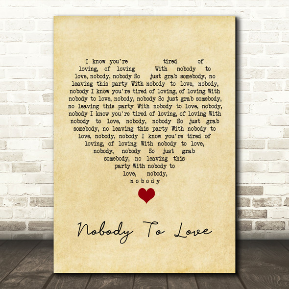 Sigma Nobody To Love Vintage Heart Song Lyric Wall Art Print