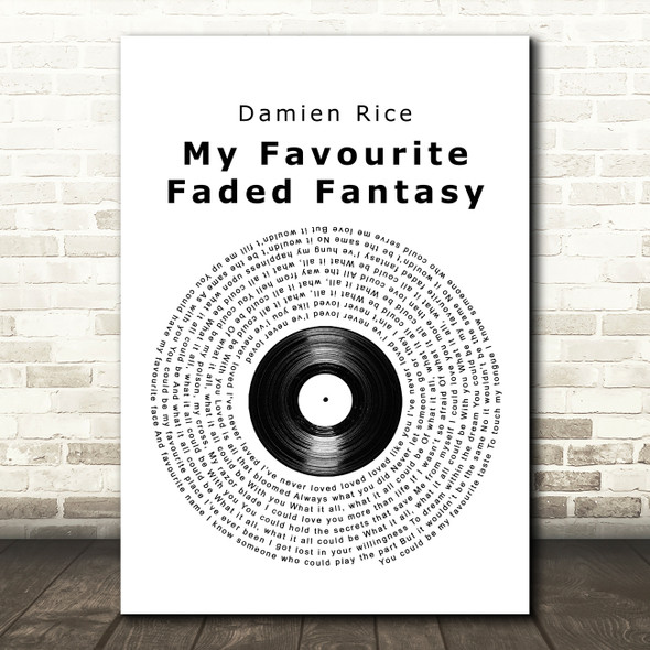 Damien Rice My Favourite Faded Fantasy Vinyl Record Song Lyric Wall Art Print