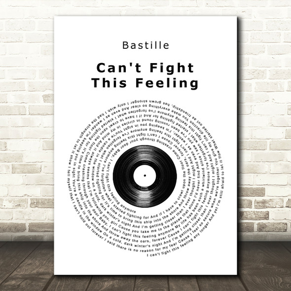 Bastille Can't Fight This Feeling Vinyl Record Song Lyric Wall Art Print