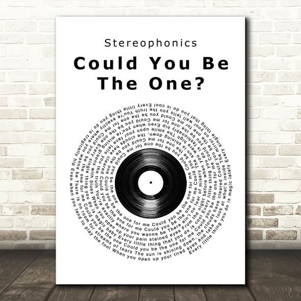 Stereophonics Could You Be The One Vinyl Record Song Lyric Wall Art Print